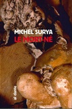 Michel Surya - Le Mort-né suivi de Eux.