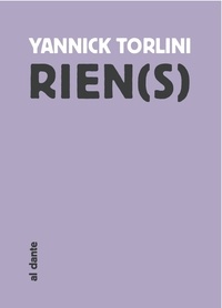 Yannick Torlini - Rien(s).