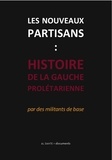  Anonyme - Les nouveaux partisans - Histoire de la gauche prolétarienne.