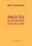 Eric Toussaint - Procès d'un homme exemplaire - Jacques de Groote, directeur exécutif au FMI et à la Banque mondiale pendant 20 ans.