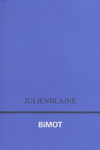 Julien Blaine - Bimot.