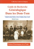 Michel Gasse - Guide de recherche généalogique dans les DOM-TOM.