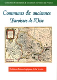  EGV Editions - Communes & anciennes paroisses de l'Oise.