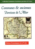  EGV Editions - Communes & anciennes paroisses de l'Allier.
