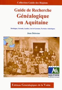 Jean Delorme - Guide de recherche généalogique en Aquitaine.