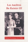 Mathieu Delaunay - Les ancêtres de Rainier III (1923-2005) - Prince de Monaco en 1949.