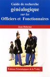 Jean Delorme - Guide de recherche généalogique sur les officiers et fonctionnaires.