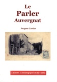 Jacques Cartier - Le Parler Auvergnat.