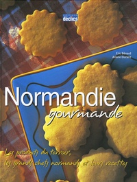 Ariane Duclert et Eric Bénard - Normandie gourmande.