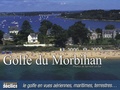 Jérôme Hervé et Yannick Le Gal - Golfe du Morbihan.