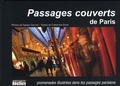 Catherine Grive et Sylvain Sonnet - Passages couverts de Paris.