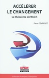 Pierre Devriendt - Accélérer le changement - Le théorème de Welch.