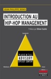 Jean-Philippe Denis - Introduction au hip-hop management.