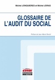 Michel Jonquières et Michel Joras - Glossaire de l'audit du social.