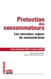 Dominique Roux et Lydiane Nabec - Protection des consommateurs - Les nouveaux enjeux du consumérisme.