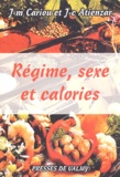 Jean-Marie Cariou et Jean-Claude Atienzar - Régime, sexe et calories.
