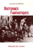 Jean-Marie Sourgens - Nocturnes fantastiques.