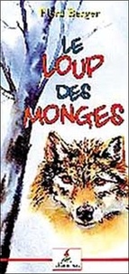 Flora Berger - Le loup des monges.