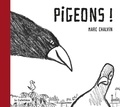 Marc Chalvin - Pigeons !.