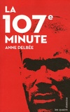 Anne Delbée - la 107e minute.