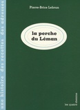 Pierre-Brice Lebrun - La perche du Léman.