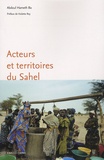 Abdoul Ba - Acteurs et territoires du Sahel.