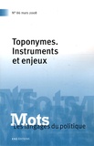 Henri Boyer et Marie-Anne Paveau - Mots, les langages du politique N° 86, Mars 2008 : Toponymes - Instruments et enjeux.