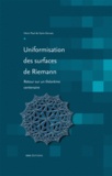 Henri Paul de Saint-Gervais - Uniformisation des surfaces de Riemann - Retour sur un théorème centenaire.