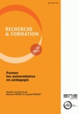 Mariane Frenay et Léopold Paquay - Recherche et formation N° 67/2011 : Former les universitaires en pédagogie.