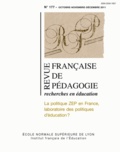 Laurent Cosnefroy et Jean-Yves Rochex - Revue française de pédagogie N° 177 : La politique ZEP en France, laboratoire des politiques d'éducation ?.