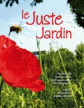 Paul Arnould et David Gauthier - Le Juste Jardin.