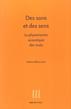 Federico Leoni - Des sons et des sens - La physionomie acoustique des mots.