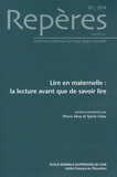 Pierre Sève et Sylvie Cèbe - Repères N° 50/2014 : Lire en maternelle : la lecture avant que de savoir lire.
