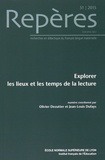 Olivier Dezutter et Jean-Louis Dufays - Repères N° 51/2015 : Explorer les lieux et les temps de la lecture.