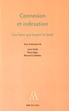 Laure Sarda et Denis Vigier - Connexion et indexation - Ces liens qui tissent le texte.