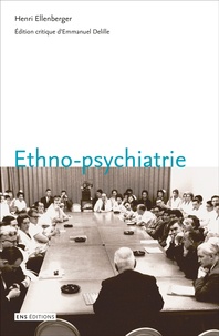 Henri Ellenberger - Ethno-psychiatrie.