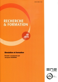 Jacques Audran - Recherche et formation N° 82-2016 : Simulation et formation.