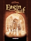 Will Eisner - Fagin le Juif.
