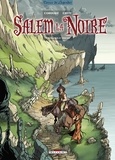 Sylvain Cordurié et Stéphane Créty - Salem la Noire Tome 3 : Tongeren et Finicho.