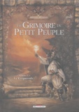 Pierre Dubois et  Collectif - Le Grimoire du Petit Peuple Tome 1 : Le Crépuscule.