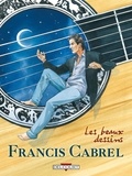 Max Cabanes - Francis Cabrel - Les beaux dessins.