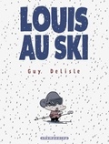 Guy Delisle - Louis au ski.