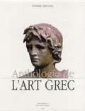 Pierre Brunel - Anthologie de l'art grec.