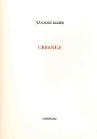 Jean-Marc Rosier - Urbanîle.