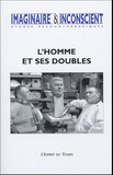 Jacques Arènes et  Collectif - Imaginaire et Inconscient N° 14, 2004 : L'homme et ses doubles.