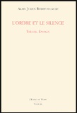 Alain-Julien Rudefoucauld - L'ordre et le silence - Théâtre, Eposken.