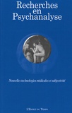 Laurie Laufer - Recherches en Psychanalyse N° 2006-6 : Nouvelles technologies médicales et subjectivité.