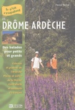 Pascal Riché - Drôme Ardèche - Balades pour petits et grands.
