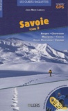 Jean-Marc Lamory - Guide raquette Savoie - Tome 2.
