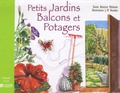 Béatrice Méténier et Jean-Marc Boudou - Petits Jardins, Balcons et Potagers.